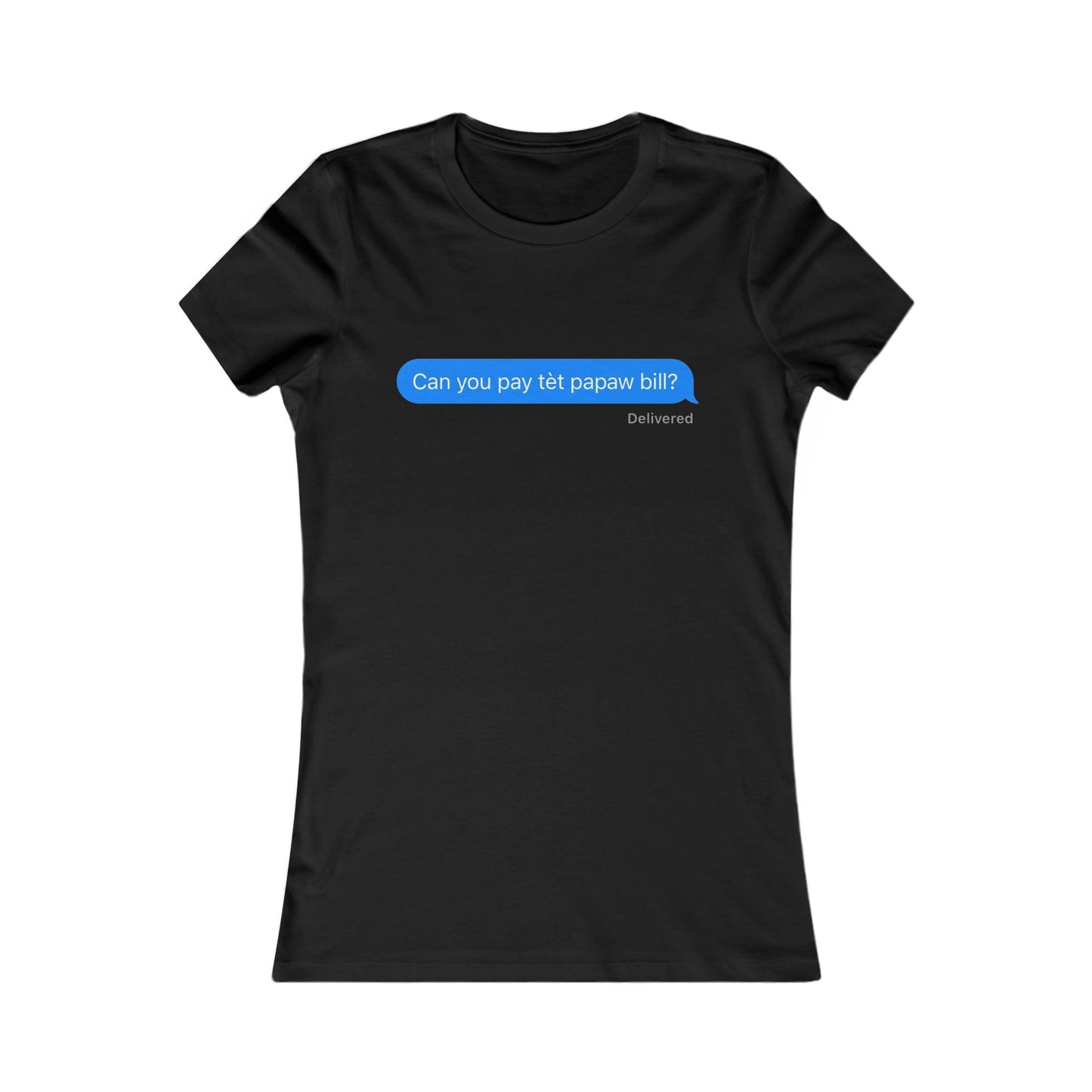 Women's Can you pay tete papaw bill Tee - Perfect for Casual Outings